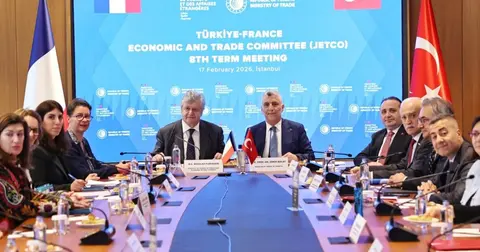 Türkiye-Fransa JETCO Toplantısı İstanbul’da gerçekleşti