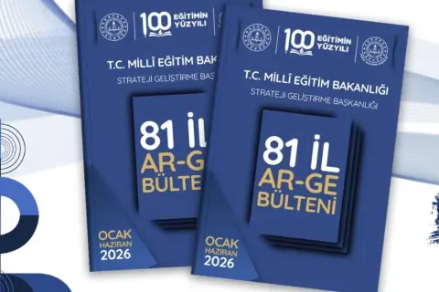 Milli Eğitim Bakanlığı 81 İl AR-GE Ocak-Haziran 2026 Bülteni yayımladı