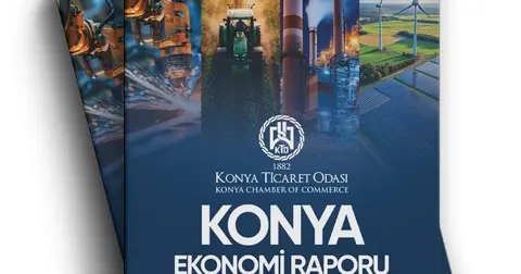 KTO, 2025 Konya Ekonomi Raporu’nu yayımladı