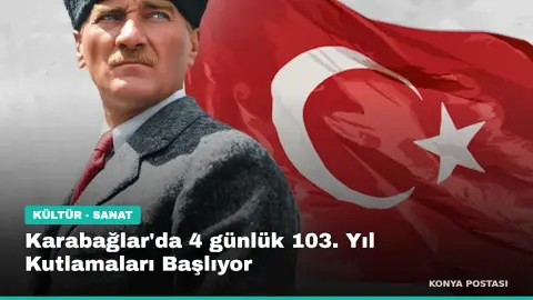 Karabağlar'da 4 günlük 103. Yıl Kutlamaları Başlıyor