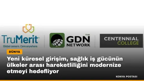 Yeni küresel girişim, sağlık iş gücünün ülkeler arası hareketliliğini modernize etmeyi hedefliyor