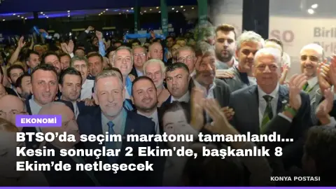 BTSO’da seçim maratonu tamamlandı... Kesin sonuçlar 2 Ekim'de, başkanlık 8 Ekim’de netleşecek