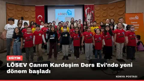 LÖSEV Canım Kardeşim Ders Evi’nde yeni dönem başladı
