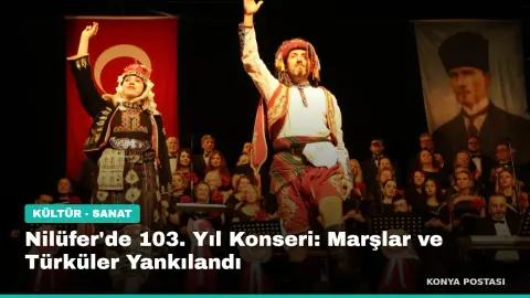 Nilüfer'de 103. Yıl Konseri: Marşlar ve Türküler Yankılandı