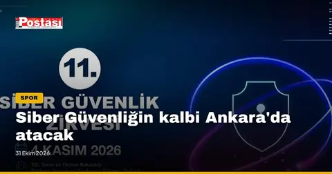 Siber Güvenliğin kalbi Ankara'da atacak